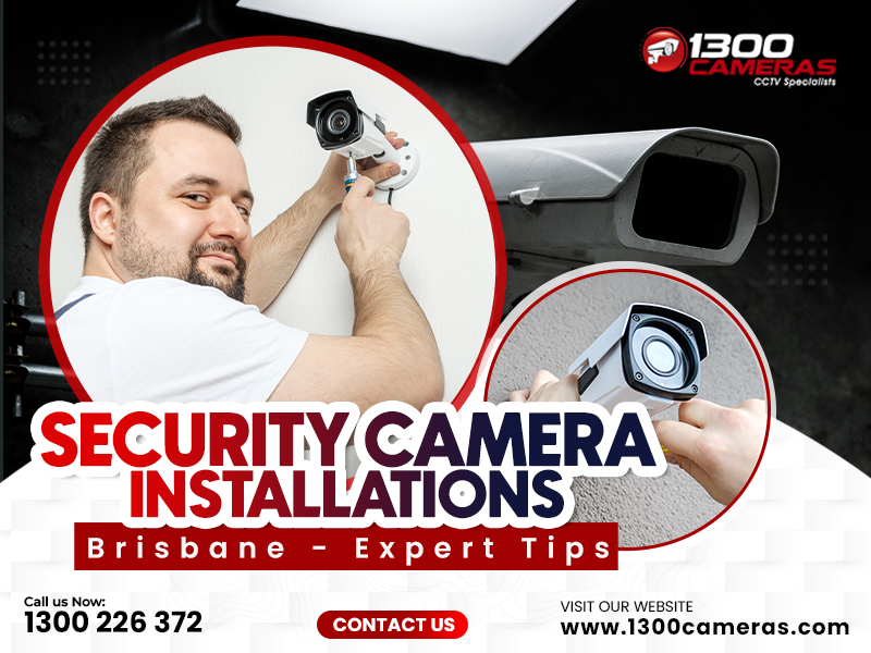 Security camera installations Brisbane