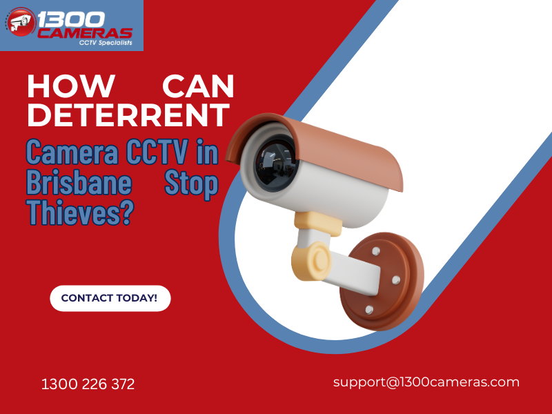 Camera CCTV in Brisbane Stop Thieves