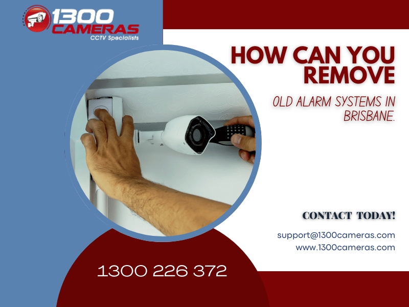 How Can You Remove Old Alarm Systems in Brisbane