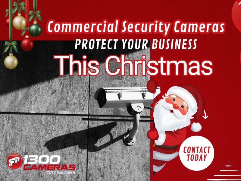 Commercial Security Cameras in Brisbane | Protect Your Business This Christmas